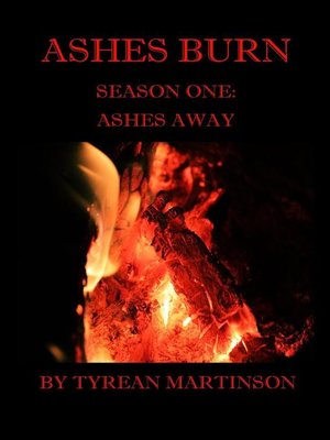 cover image of Ashes Burn Season 1